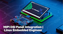 integrate mipi dsi panels on raspberry pi cm4, cm5 as linux embedded engineer