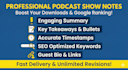 write SEO optimized podcast show notes with timestamps