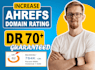 increase your website domain rating dr50 60 70 plus