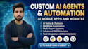 build ai agents, ai integration, ai automation,  custom chatbots, ai web apps