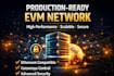 build your own production ready evm blockchain network