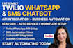 build twilio whatsapp chatbot SMS automation with API integration