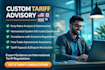be your custom tariff consultant for duty optimization pro