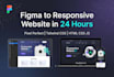 convert figma to responsive HTML CSS tailwind website