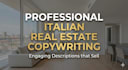 professional real estate descriptions in italian and english