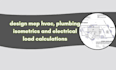 design mep hvac, plumbing isometrics and electrical load calculations