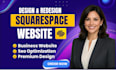 build squarespace website design, redesign squarespace, website development