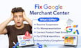fix google merchant center suspension policy violations misrepresentation issues