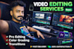 do professional video editing