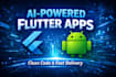 create your flutter android app with ai driven precision