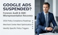 resolve google ads account suspension and gmc misrepresentation