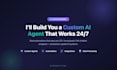 build you a custom ai agent or automation that works 24 7