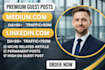 do seo guest post on linkedin and medium,com with premium guest post