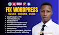 wordpress issues urgent fix wordpress bugs fix checkout fix wordpress api bug