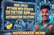 high speed python web scraper desktop app exe automation solutions