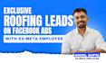 generate exclusive roofing leads using facebook meta ads
