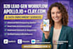 setup clay workflow, apollo sequence and automation