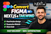 convert figma to next js tailwind css website