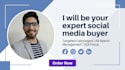 your expert social media buyer