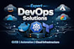 provide expert devops solutions for AWS, azure, gcp, kubernetes, docker, cicd