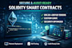 develop secure and audit ready solidity smart contracts for your defi or token