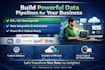 build reliable data pipelines and snowflake warehouse