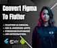 convert figma to flutter mobile applications