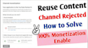 fix youtube monetization issues, reused content issues and adsense problems
