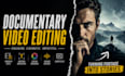 edit professional youtube documentary videos