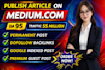 publish high da guest posts on medium,com with high quality SEO backlinks