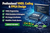 do professional vhdl coding, fpga design, simulation, and debugging