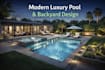 l create modern luxury pool design and backyard landscape plan