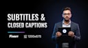 create professional subtitles and closed captions for your video