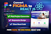 convert figma, PSD, xd to react js with tailwind CSS responsive design
