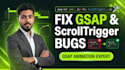 fix gsap and scrolltrigger animation bugs fast