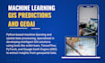 do gis data analysis and predictions using machine and deep learning and gee