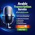 transcribe arabic audio to text accurately