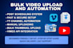 bulk upload videos using youtube and vimeo API automation