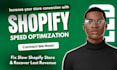 do advanced shopify speed optimization increase store speed and conversion rate