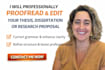professionally proofread and edit your thesis, dissertation or research proposal