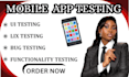 review your ios 12 app tester game tester website tester android testing