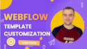 customizing, edit, and update your webflow template as a webflow developer