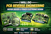 do pcb reverse engineering, motor driver and power electronic design