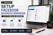 setup professional facebook business manager, verified bm and ad account