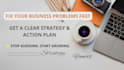 analyze your business problem and create a powerful strategy and solution plan
