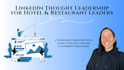 write linkedin content for hospitality professionals