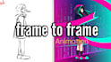 create smooth hand drawn 2d frame by frame animation