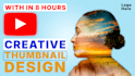 do youtube creative thumbnail design