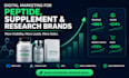 do digital marketing for peptide, supplement and research brands