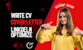 write and upgrade cv, creat cover letter and linkedin profile optimize services